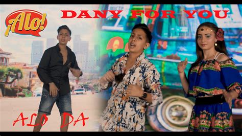 dany dior|DANY DIOR ALO DA ( Oficial video 2022 ) .